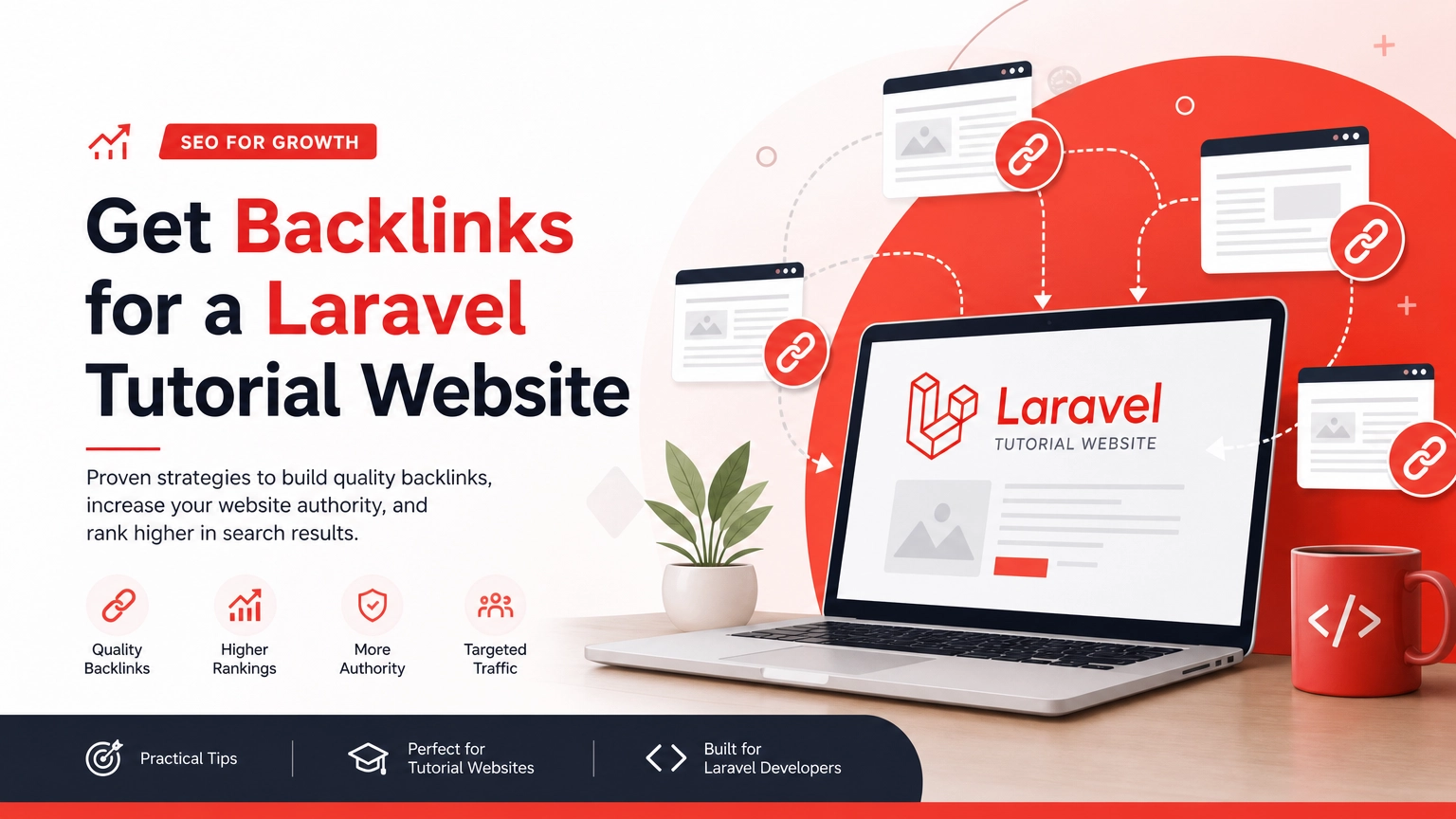 How to Get Backlinks for a Laravel Tutorial Website (2026 Guide)