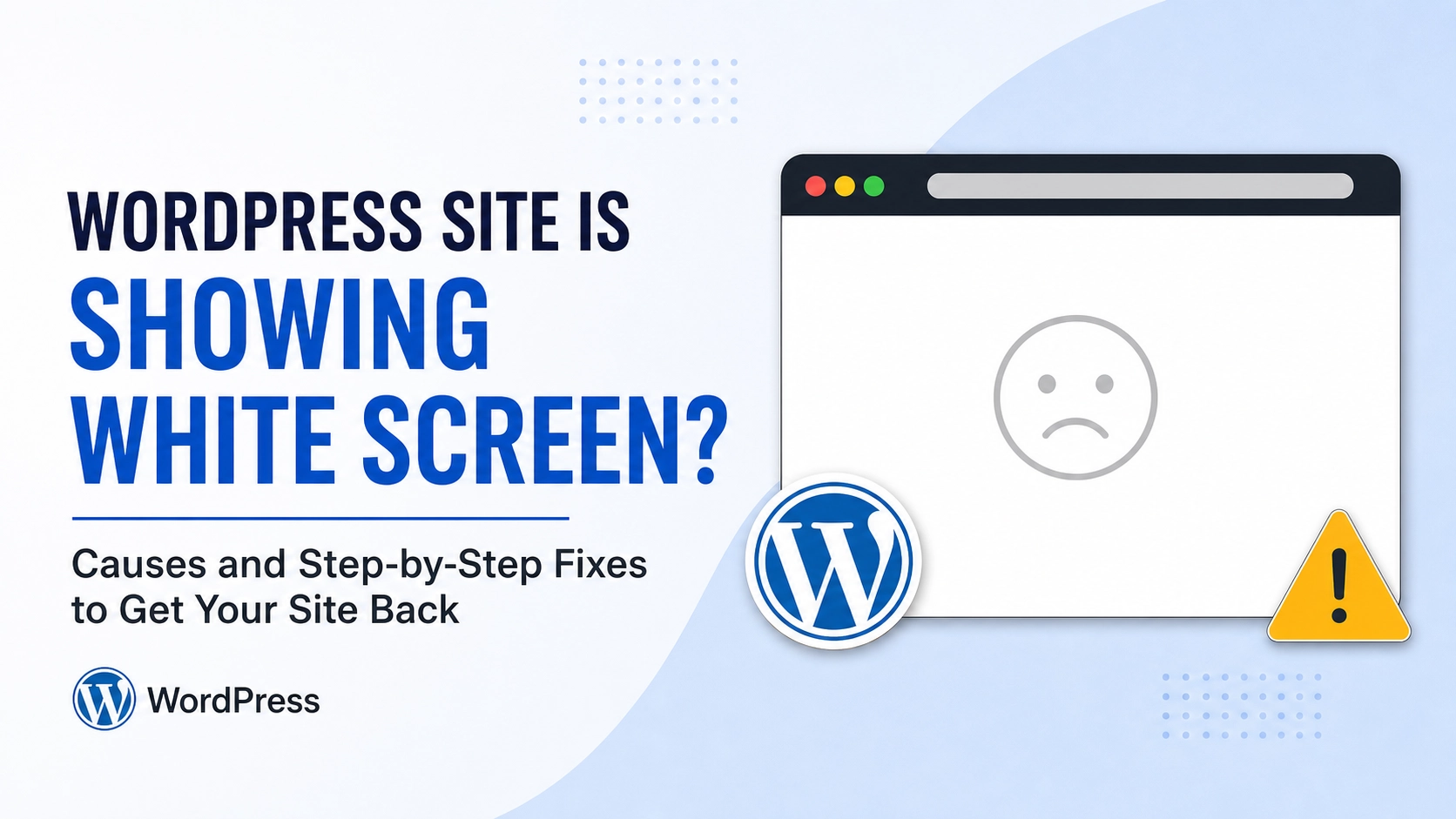 WordPress Site Showing White Screen of Death – 10 Quick Fixes